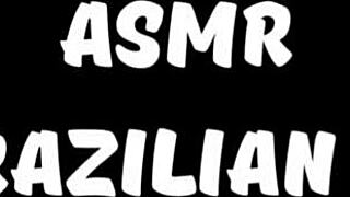 asmr brazilian session with big ass and homemade orgasm