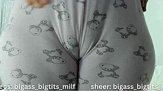 I Feel So Wet with My Big Cameltoe in Pajamas