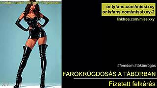 i crave that intense hungarian femdom thrill in the camp